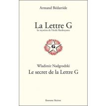 La Lettre G - Les Mystères De L'Étoile Flamboyante