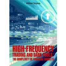 High-frequency Trading And Dark Pools: The Complexity Of Financial Markets