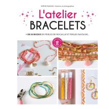L'Atelier Bracelets : + De 35 Bijoux En Perles De Rocaille Et Perles Fantaisie...