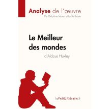 Le Meilleur Des Mondes D'Aldous Huxley