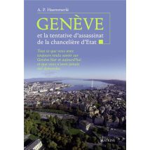 Genève Et La Tentative D'Assassinat De La Chancelière