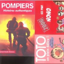 Pompiers - Histoires Authentiques