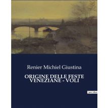 Origine Delle Feste Veneziane - Voli