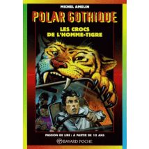Les Crocs De L'Homme-tigre