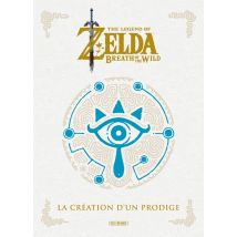 The Legend Of Zelda : Breath Of The Wild - La Création D'Un Prodige