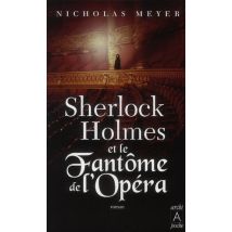 Sherlock Holmes Et Le Fantôme De L'Opéra