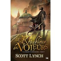 Les Salauds Gentilshommes Tome 3 : La République Des Voleurs