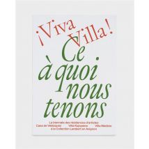 Viva Villa ! Ce À Quoi Nous Tenons