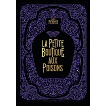 La Petite Boutique Aux Poisons
