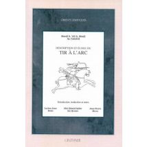Description Et Éloge Du Tir À L'Arc
