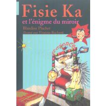 Fisie Ka Et L'Enigme Du Miroir
