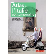 Atlas De L'Italie Contemporaine (2e Édition)