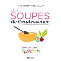 Les Soupes De Crudessence