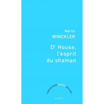 Dr House, L'Esprit Du Shaman