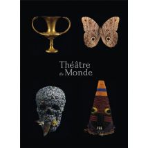 Le Théâtre Du Monde - La Collection David Walsh