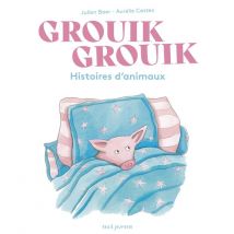 Grouik Grouik : Histoires D'Animaux