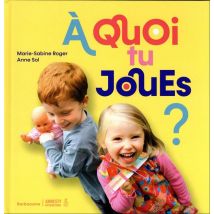 À Quoi Tu Joues ?