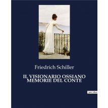 Il Visionario Ossiano Memorie Del Conte