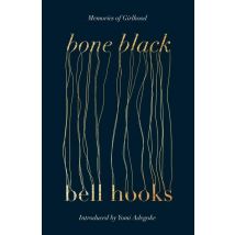 Bone Black - Memories Of Girlhood
