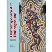 Contemporary Art Underground : New York Mta Arts & Design