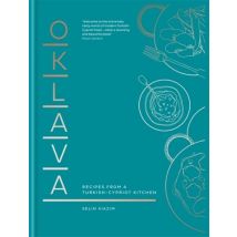 Oklava - Recipes From A Turkish-cypriot Kitchen