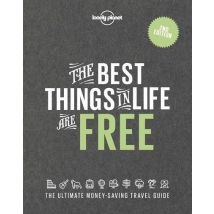 The Best Things In Life Are Free (2e Édition)