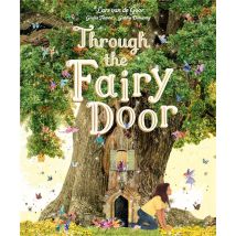 Through The Fairy Door : No One Is Too Small To Make A Difference