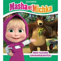 Masha Et Michka - Des Fleurs Très Envahissantes