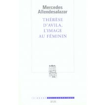 Therese D'Avila, L'Image Au Feminin