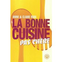 Bonne Cuisine, Pas Chere (la)