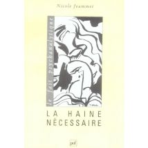 La Haine Necessaire
