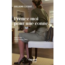 Prenez-moi Pour Une Conne
