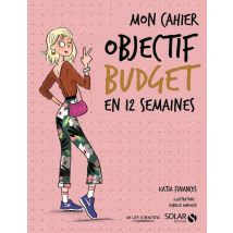 Mon Cahier - Objectif Budget En 12 Semaines