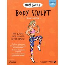 Mon Cahier : Body Sculpt