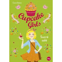 Cupcake Girls Tome 3 : Sucré Salé