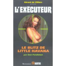 L'Exécuteur T.233 - Le Blitz De Little Havana