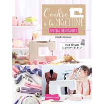 Coudre À La Machine Spécial Débutantes