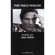 Pier Paolo Pasolini - Entretiens Avec Jean Duflot