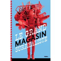Le Grand Magasin Surréaliste