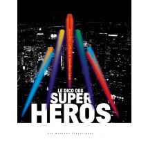 Le Dico Des Super-héros