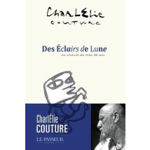 Des Éclairs De Lune : Au Chevet De Mes Vingt Ans