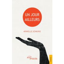 Un Jour Ailleurs