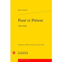 Passé Et Présent : 1830-1838