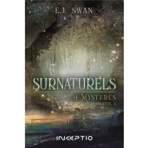 Surnaturels Tome 1 : Mystères Tome 2