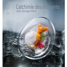 Alchimie Des Éléments - La Cuisine Inspirée