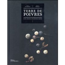 Terre De Poivres - Baies, Graines Et Follicules Du Monde