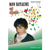 Mon Royaume Est Silence - L'Enfant Sourd Parmi Les Entendants
