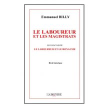 Le Laboureur Et Les Magistrats : Seconde Partie - Le Laboureur Et Le Royaume