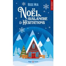 Noël, Avalanche Et Hésitations