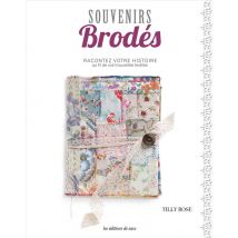 Souvenirs Brodés - Racontez Votre Histoire Au Fil De Vos Trouvailles Textiles